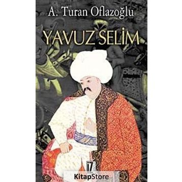 YAVUZ SELIM - A. TURAN OFLAZOĞLU