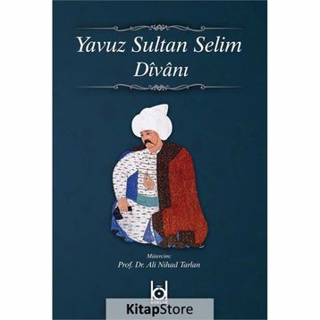 Yavuz Sultan Selim Divanı - Aydın Balyer
