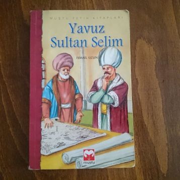 Yavuz Sultan Selim - Yılmaz Öztuna