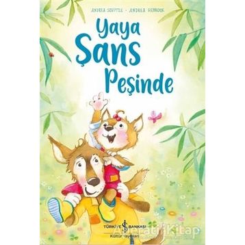 Yaya Şans Peşinde - Andrea Schütze