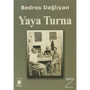Yaya Turna - Bedros Dağlıyan