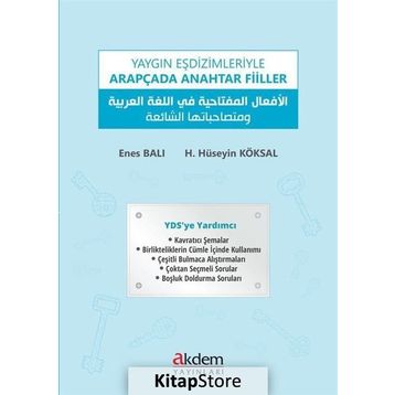 Yaygın Eşdizimleriyle Arapçada Anahtar Fiiller - Enes Balı H. Hüseyin Köksal