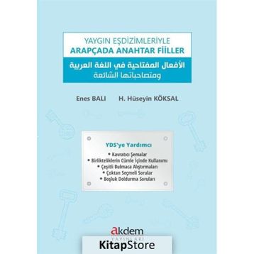 Yaygın Eşdizimleriyle Arapçada Anahtar Fiiller - Enes Balı H. Hüseyin Köksal