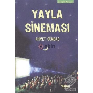 Yayla Sineması - Ahmet Günbaş