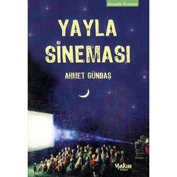 Yayla Sineması - Ahmet Günbaş