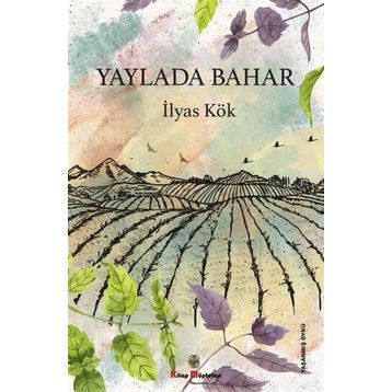 Yaylada Bahar - İlyas Kök