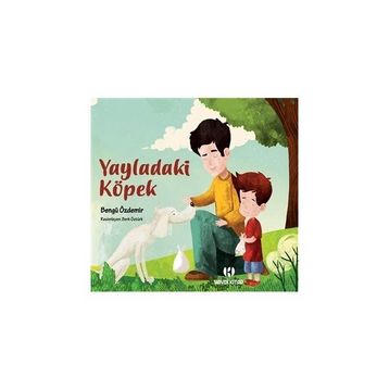 Yayladaki Köpek - Bengü Özdemir