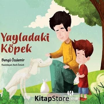 Yayladaki Köpek - Bengü Özdemir