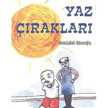 YAZ ÇIRAKLARI - HAMDULLAH KÖSEOĞLU