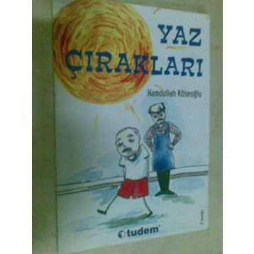 YAZ ÇIRAKLARI - HAMDULLAH KÖSEOĞLU