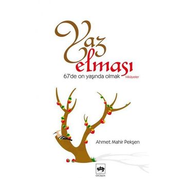YAZ ELMASI - AHMET MAHIR PEKŞEN