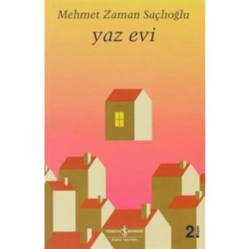 YAZ EVI - MEHMET ZAMAN SAÇLIOĞLU