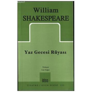 YAZ GECESI RÜYASI - WILLIAM SHAKESPEARE