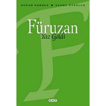 Yaz Geldi - Seçme Öyküler - Füruzan