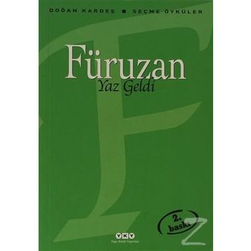Yaz Geldi - Seçme Öyküler - Füruzan