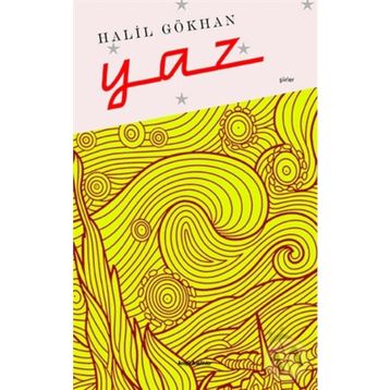 Yaz - Halil Gökhan