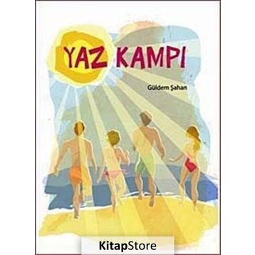 YAZ KAMPI - GÜLDEM ŞAHAN