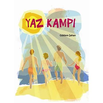 YAZ KAMPI - GÜLDEM ŞAHAN