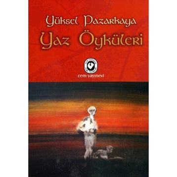 Yaz Öyküleri - Yüksel Pazarkaya
