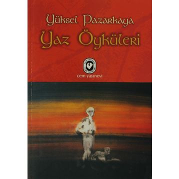Yaz Öyküleri - Yüksel Pazarkaya