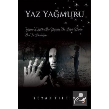 Yaz Yağmuru - Beyaz Tılsım