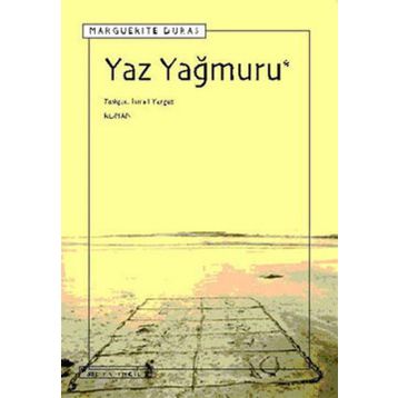 Yaz Yağmuru - Marguerite Duras