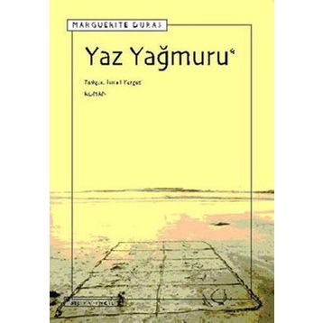 Yaz Yağmuru - Marguerite Duras