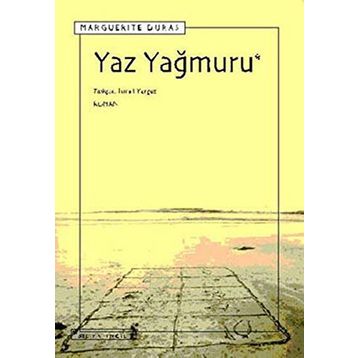 Yaz Yağmuru - Marguerite Duras