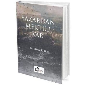 Yazardan Mektup Var - Batuhan Kırbaş