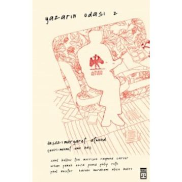 Yazarın Odası - 2 - Haruki Murakami Raymond Carver Philip Roth Toni Morrison Paul Auster Alice Munro Orhan Pamuk Ezra Pound Saul Bellow