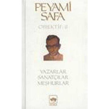 Yazarlar, Sanatçılar, Meşhurlar (Objektif: 6) - Peyami Safa
