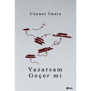Yazarsam Geçer mi - Cennet İmata