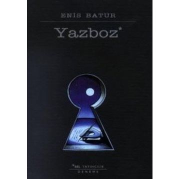YAZBOZ - ENIS BATUR