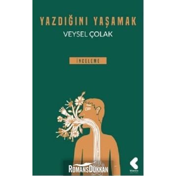 Yazdığını Yaşamak - Veysel Çolak