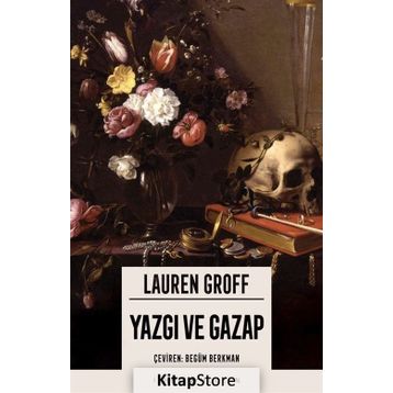 Yazgı ve Gazap - Lauren Groff