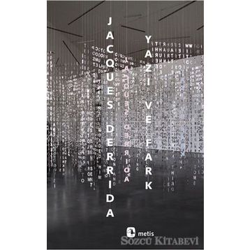 Yazı Ve Fark - Jacques Derrida
