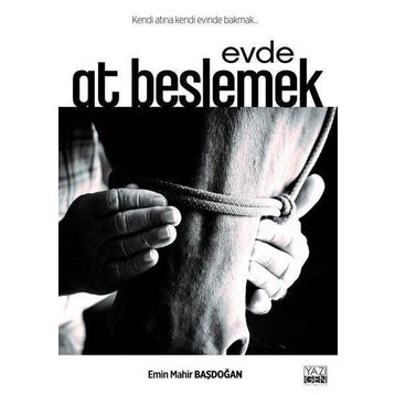Yazıgen Yayınevi - Evde At Beslemek