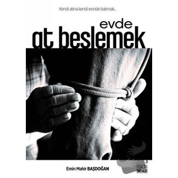 Yazıgen Yayınevi - Evde At Beslemek