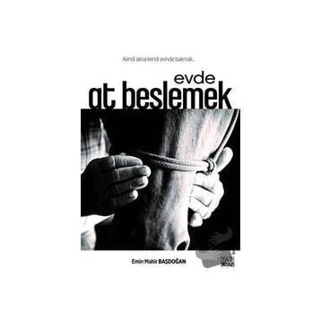 Yazıgen Yayınevi - Evde At Beslemek