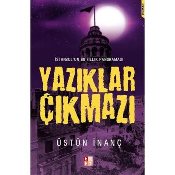 Yazıklar Çıkmazı - Üstün İnanç