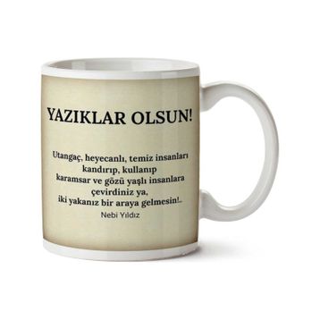 Yazıklar Olsun Baskılı Kupa