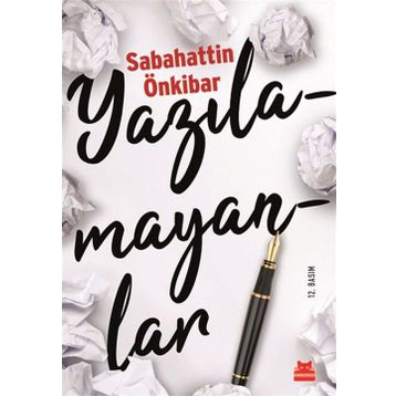 Yazılamayanlar - Sabahattin Önkibar