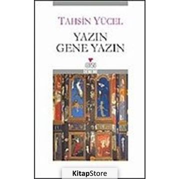 YAZIN GENE YAZIN - TAHSIN YÜCEL