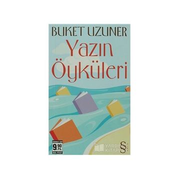 YAZIN ÖYKÜLERİ - BUKET UZUNER