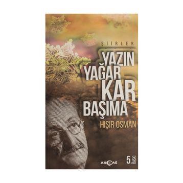 Yazın Yağar Kar Başıma - Hışır Osman