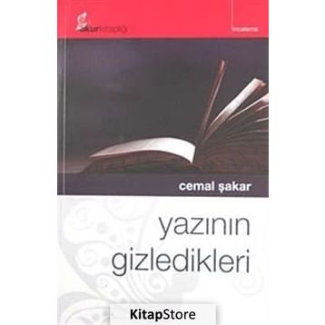 YAZININ GIZLEDIKLERI - CEMAL ŞAKAR