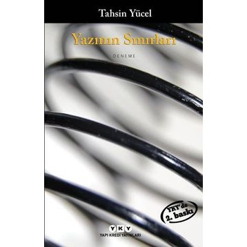 YAZININ SINIRLARI - TAHSIN YÜCEL