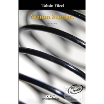 YAZININ SINIRLARI - TAHSIN YÜCEL