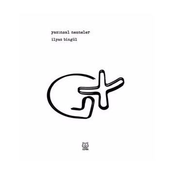 Yazınsal Nesneler - İlyaz Bingül