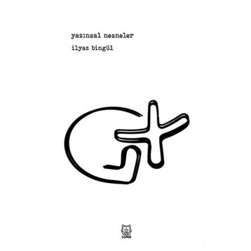 Yazınsal Nesneler - İlyaz Bingül